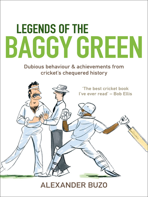 Title details for Legends of the Baggy Green by Alex Buzo - Wait list